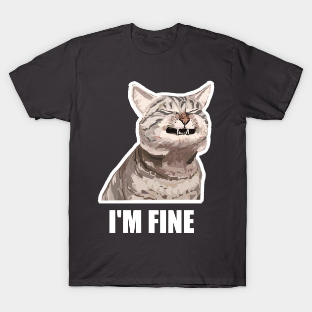 I`m fine T-Shirt by Pushi